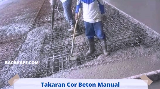 Takaran Cor Beton Manual